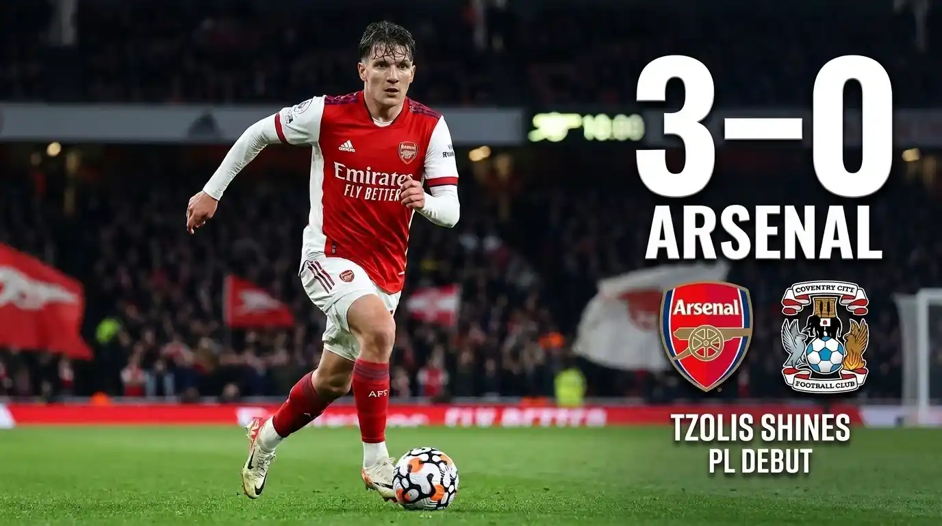 Arsenal 3-0 Coventry EPL: Tzolis Shines in PL Opener Debutf