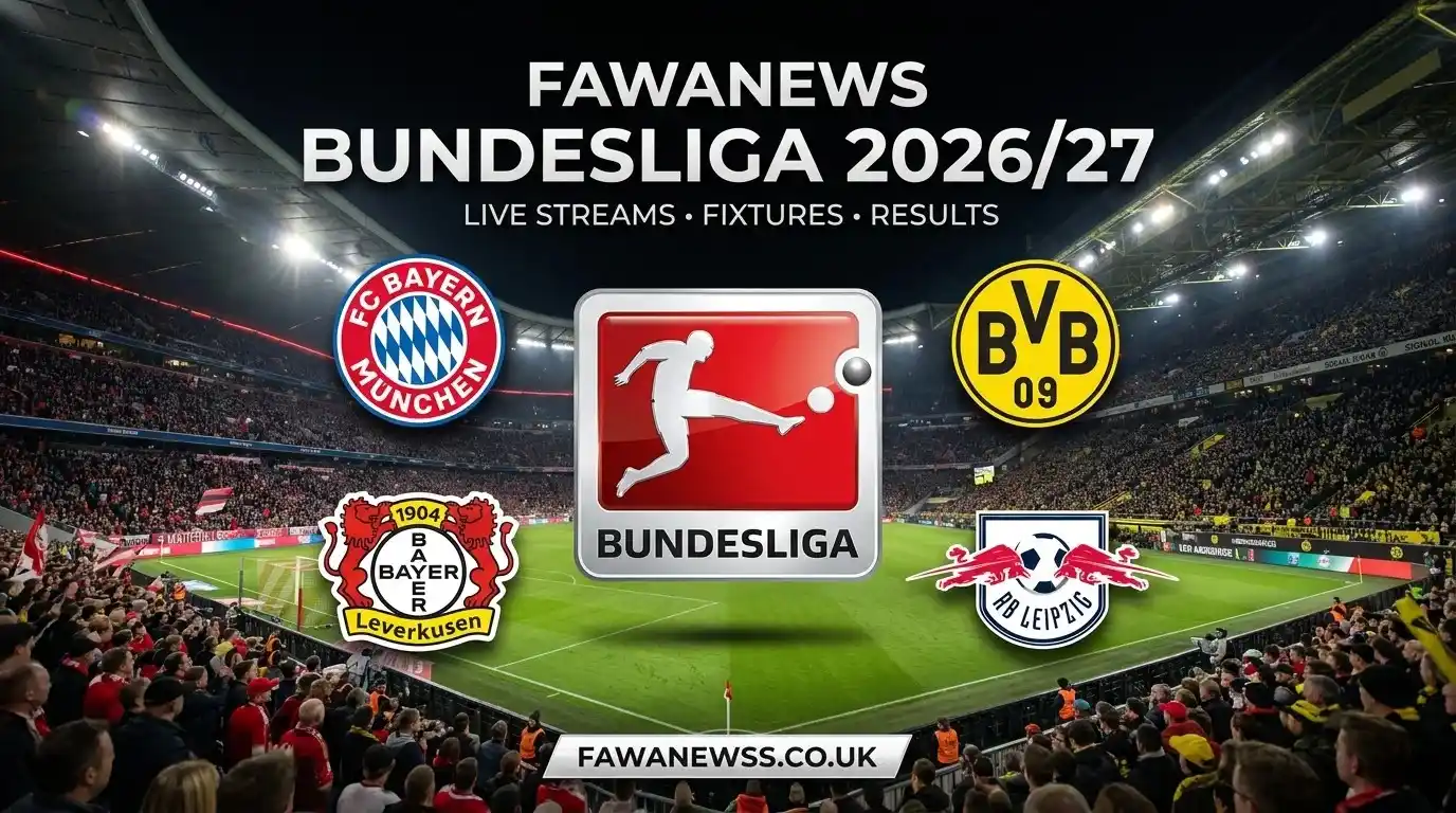 FawaNews Bundesliga 2026/27 — Live Streams, Fixtures & Results